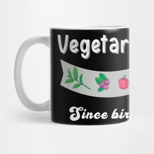 Vegetarian since birth,clothes vegan Mug